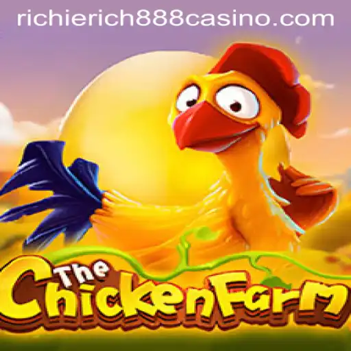 Explore the Exciting World of ChickenFarm with RichieRich888