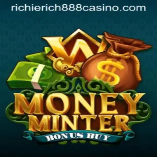 Exploring MoneyMinterBonusBuy: A Deep Dive into the Exciting World of RichieRich888