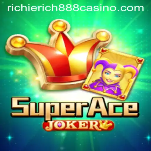 The Fascinating World of SuperAceJoker and the Rise of RichieRich888